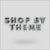 Shop By Theme