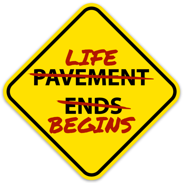 Pavement Ends / Life Begins Sticker - GZila Designs