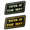 Yota Is The Way Patches - GZila Designs